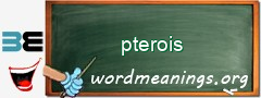 WordMeaning blackboard for pterois